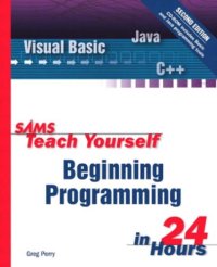 cover of the book Sams Teach Yourself Beginning Programming in 24 Hours