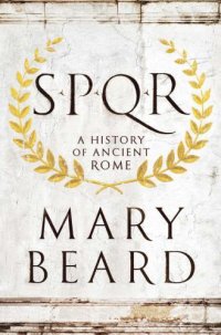 cover of the book SPQR: A History of Ancient Rome