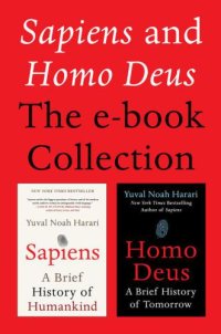 cover of the book Sapiens and Homo Deus: The E-book Collection: A Brief History of Humankind and A Brief History of Tomorrow