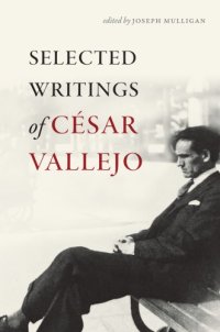 cover of the book Selected Writings of César Vallejo