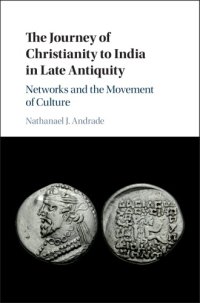 cover of the book The Journey of Christianity to India in Late Antiquity