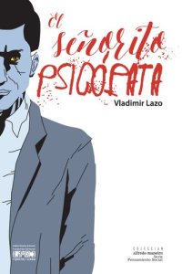 cover of the book El señorito psicópata