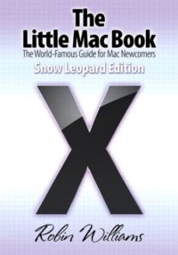 cover of the book The Little Mac Book: Snow Leopard Edition