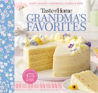 cover of the book Taste of Home Grandma's Favorites: A Treasured Collection of 475 Classic Recipes