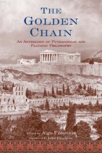 cover of the book The Golden Chain: An Anthology of Pythagorean and Platonic Philosophy