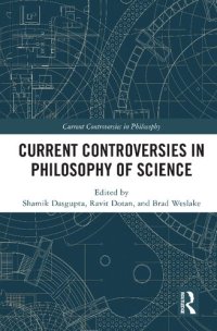 cover of the book Current Controversies in Philosophy of Science