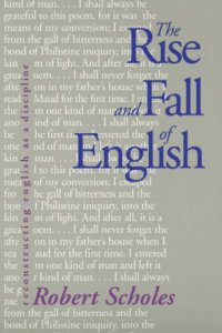 cover of the book The Rise and Fall of English: Reconstructing English as a Discipline