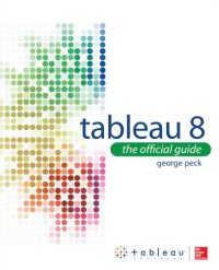 cover of the book Tableau 8: The Official Guide