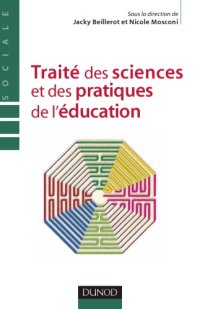 cover of the book Traite Des Sciences Et Des Pratiques de L'Education