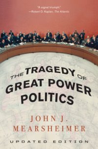 cover of the book The Tragedy of Great Power Politics