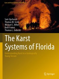 cover of the book The Karst Systems of Florida: Understanding Karst in a Geologically Young Terrain