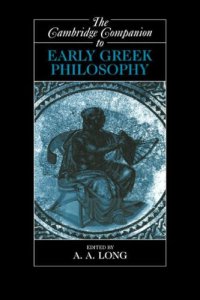 cover of the book The Cambridge Companion To Early Greek Philosophy