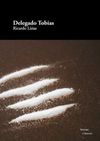 cover of the book Delegado Tobias 2;delegado Tobias & Delegado Jeremias