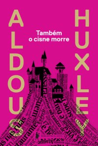 cover of the book Também o Cisne Morre