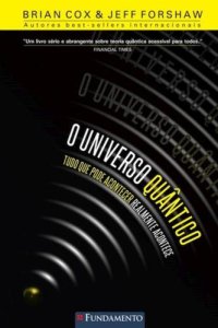 cover of the book Universo Quantico, O: Tudo Que Pode Acontecer Realmente Acontece