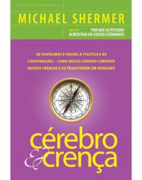 cover of the book Cérebro e Crença