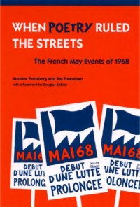 cover of the book When Poetry Ruled the Streets: The French May Events of 1968