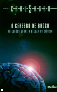 cover of the book O cérebro de Broca: a aventura da ciência