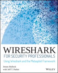 cover of the book Wireshark for Security Professionals: Using Wireshark and the Metasploit Framework