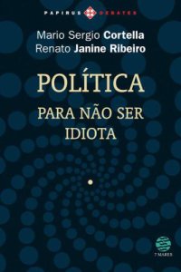 cover of the book Política: Para não ser idiota