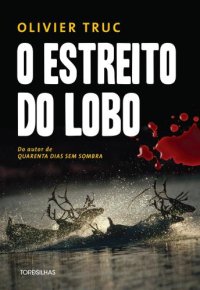 cover of the book O Estreito do Lobo