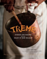 cover of the book Treme: The Cookbook: In The Kitchen with the Stars of the Award-Winning HBO Series