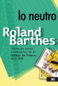 cover of the book Lo Neutro. Notas des cursos y seminarios en el Collège de France, 1977-1978