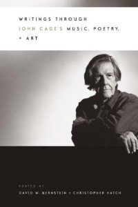 cover of the book Writings through John Cage's Music, Poetry, and Art