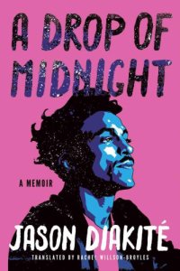 cover of the book A Drop of Midnight: A Memoir