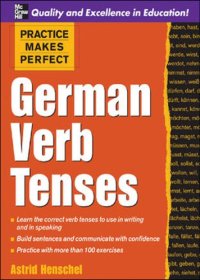 cover of the book Practice Makes Perfect: German Verb Tenses