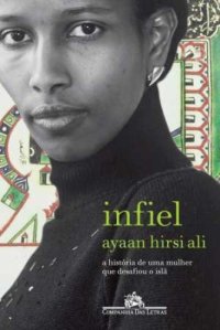 cover of the book Infiel: a história de uma mulher que desafiou o islã