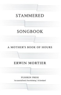 cover of the book Stammered Songbook: a Mother's Book Of Hours