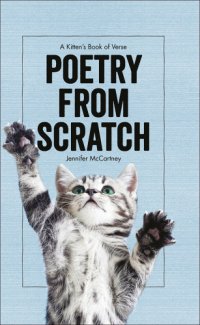 cover of the book Poetry from scratch: a kitten's book of verse