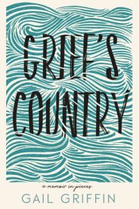 cover of the book Grief's country: a memoir in pieces