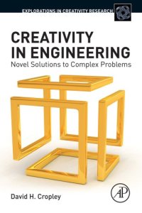 cover of the book Creativity in engineering: novel solutions to complex problems