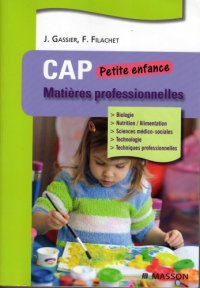 cover of the book CAP petite enfance Matières professionnelles