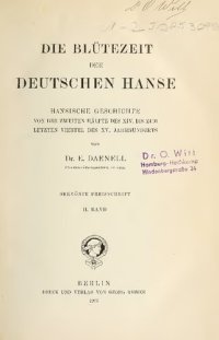 cover of the book Die Blütezeit der deutschen Hanse; hansische Geschichte von der zweiten Hälfte des XIV. bis zum letzten Viertel des XV. Jahrhunderts