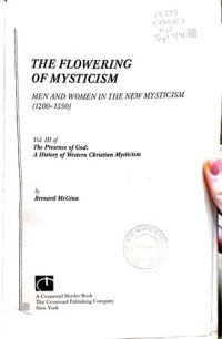 cover of the book The Flowering of Mysticism: Men and Women in the New Mysticism: 1200-1350