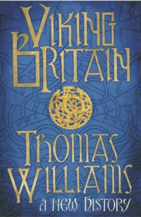 cover of the book Viking Britain: An Exploration