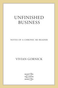 cover of the book Unfinished business: notes of a chronic re-reader