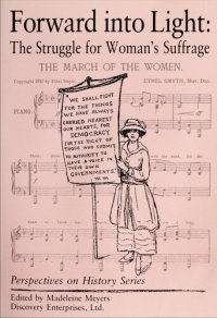 cover of the book Forward into Light: The Struggle for Woman's Suffrage (Perspectives on History)