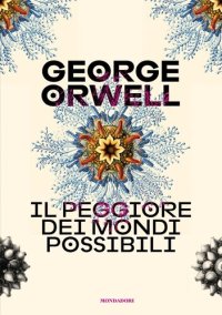 cover of the book Il peggiore dei mondi possibili