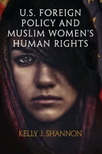 cover of the book U.S. Foreign Policy and Muslim Women's Human Rights