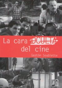 cover of the book La cara oculta del cine