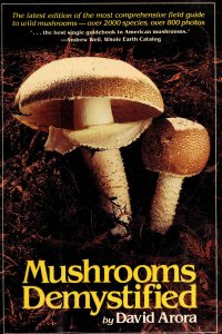 cover of the book Mushrooms Demystified : A comprehensive guide to the fleshy fungi