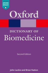 cover of the book A Dictionary of Biomedicine (Oxford Quick Reference Online)