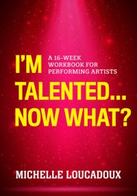 cover of the book I'm Talented... Now What?