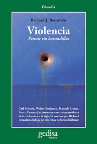 cover of the book Violencia: Pensar sin barandillas (Cladema/Filosofía nº 302616) (Spanish Edition)