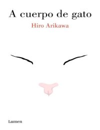 cover of the book A cuerpo de gato