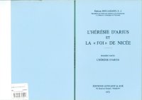 cover of the book L’hérésie d’Arius et La « foi » de Nicée (partie 1 & 2)